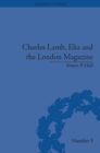 Charles Lamb, Elia and the London Magazine : Metropolitan Muse - eBook
