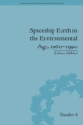 Spaceship Earth in the Environmental Age, 1960-1990 - eBook