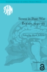 Stress in Post-War Britain, 1945-85 - eBook