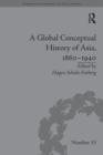 A Global Conceptual History of Asia, 1860-1940 - eBook