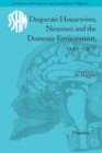 Desperate Housewives, Neuroses and the Domestic Environment, 1945-1970 - eBook