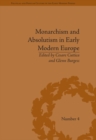 Monarchism and Absolutism in Early Modern Europe - eBook