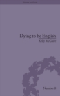 Dying to be English : Suicide Narratives and National Identity, 1721-1814 - eBook