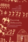 Knowing Differently : The Challenge of the Indigenous - eBook