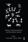 Tribal Development in Western India - eBook
