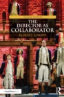 The Director as Collaborator - eBook