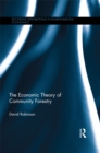 The Economic Theory of Community Forestry - eBook