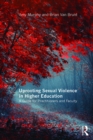 Uprooting Sexual Violence in Higher Education : A Guide for Practitioners and Faculty - eBook