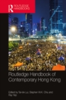 Routledge Handbook of Contemporary Hong Kong - eBook