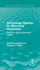 Technology Options for Electricity Generation : Economic and Environmental Factors - eBook