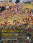 The Illustrated Baburnama - eBook