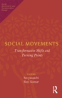 Social Movements : Transformative Shifts and Turning Points - eBook