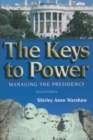The Keys to Power : Managing the Presidency - eBook