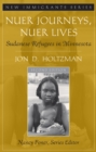 Nuer Journeys, Nuer Lives : Sudanese Refugees in Minnesota - eBook