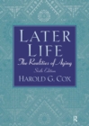 Later Life : The Realities of Aging - eBook