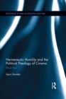 Hermeneutic Humility and the Political Theology of Cinema : Blind Paul - eBook