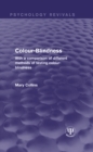 Colour-Blindness : With a Comparison of Different Methods of Testing Colour-Blindness - eBook