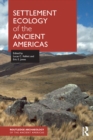 Settlement Ecology of the Ancient Americas - eBook