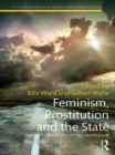Feminism, Prostitution and the State : The Politics of Neo-Abolitionism - eBook