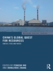 China's Global Quest for Resources : Energy, Food and Water - eBook