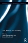 Love, Reason and Morality - eBook