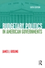 Budgetary Politics in American Governments - eBook