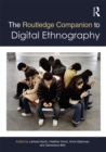 The Routledge Companion to Digital Ethnography - eBook