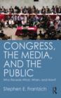 Congress, the Media, and the Public : Who Reveals What, When, and How? - eBook