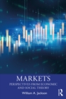 Markets : Perspectives from Economic and Social Theory - eBook