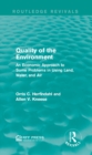 Quality of the Environment : An Economic Approach to Some Problems in Using Land, Water, and Air - eBook