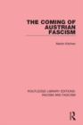 The Coming of Austrian Fascism - eBook