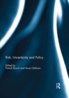 Risk, Uncertainty and Policy - eBook