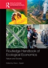 Routledge Handbook of Ecological Economics : Nature and Society - eBook