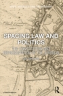 Spacing Law and Politics : The Constitution and Representation of the Juridical - eBook