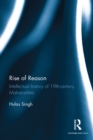 Rise of Reason : Intellectual history of 19th-century Maharashtra - eBook