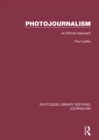 Photojournalism : An Ethical Approach - eBook