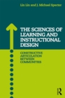The Sciences of Learning and Instructional Design : Constructive Articulation Between Communities - eBook