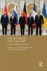 The Return of the Cold War : Ukraine, The West and Russia - eBook