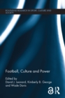 Football, Culture and Power - eBook