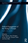 Political Engagement of the Young in Europe : Youth in the crucible - eBook