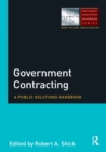 Government Contracting : A Public Solutions Handbook - eBook
