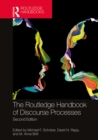 The Routledge Handbook of Discourse Processes : Second Edition - eBook