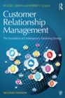 Customer Relationship Management : The Foundation of Contemporary Marketing Strategy - eBook