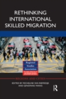 Rethinking International Skilled Migration - eBook