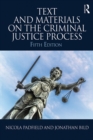 Text and Materials on the Criminal Justice Process - eBook