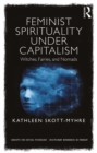 Feminist Spirituality under Capitalism : Witches, Fairies, and Nomads - eBook