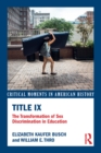 Title IX : The Transformation of Sex Discrimination in Education - eBook
