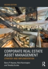 Corporate Real Estate Asset Management : Strategy and Implementation - eBook