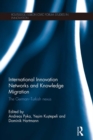 International Innovation Networks and Knowledge Migration : The German-Turkish nexus - eBook