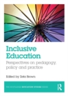 Inclusive Education : Perspectives on pedagogy, policy and practice - eBook